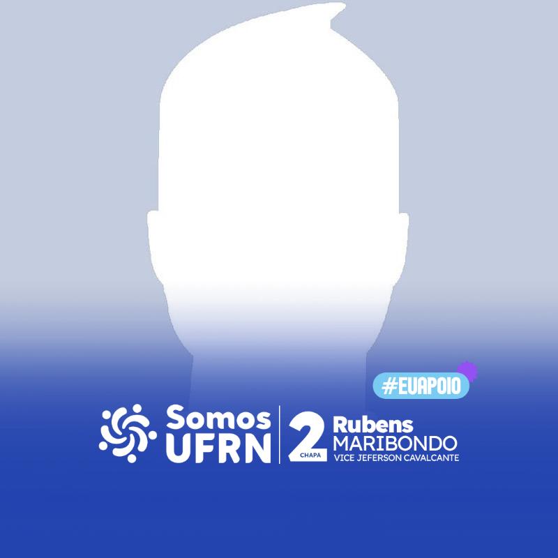 Somos UFRN | Chapa 2