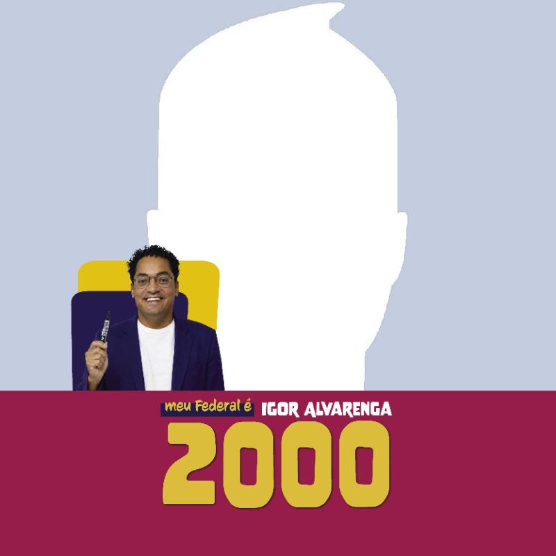 MEU FEDERAL É IGOR ALVARENGA - 2000