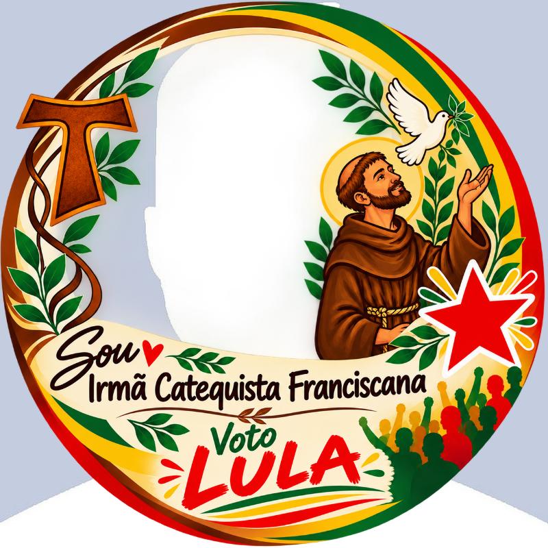 Sou Irmã Catequista e Voto Lula