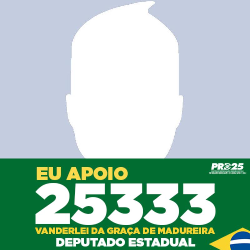 EU APOIO VANDERLEI DA GRAÇA DE MADUREIRA