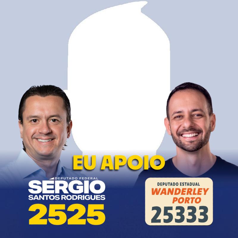 EU APOIO SERGIO SANTOS RODRIGUES E WANDERLEY PORTO
