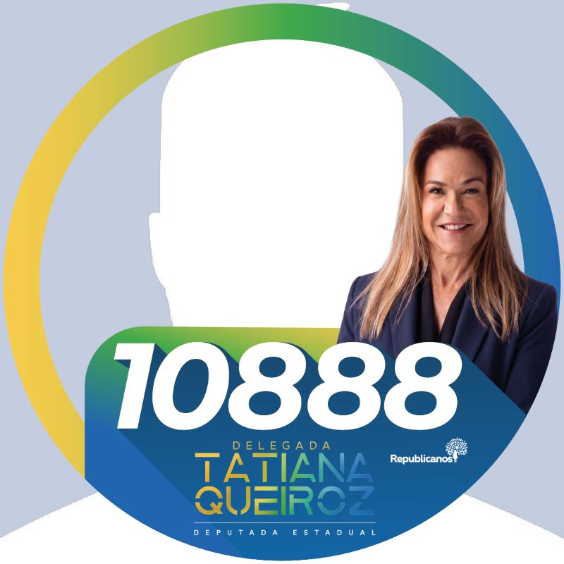 Eu apoio Tatiana Queiroz 10888