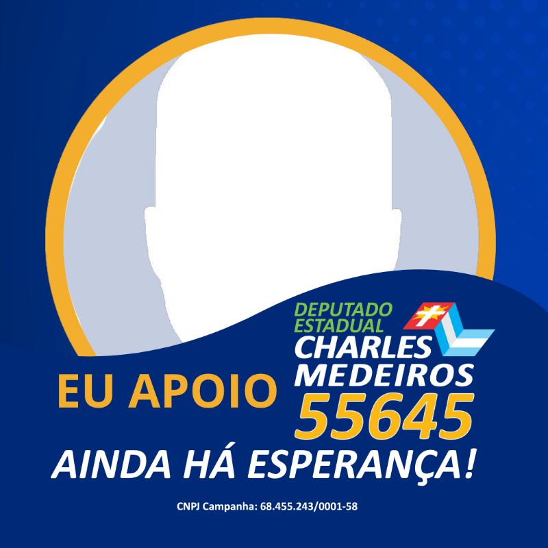 EU APOIO CHARLES MEDEIROS