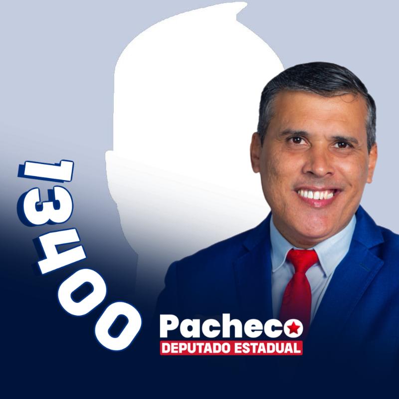 Pacheco 13400 para Deputado Estadual!