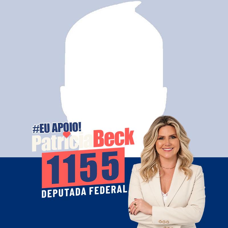 Apoie PATRÍCIA BECK 1155 - Pela saúde!
