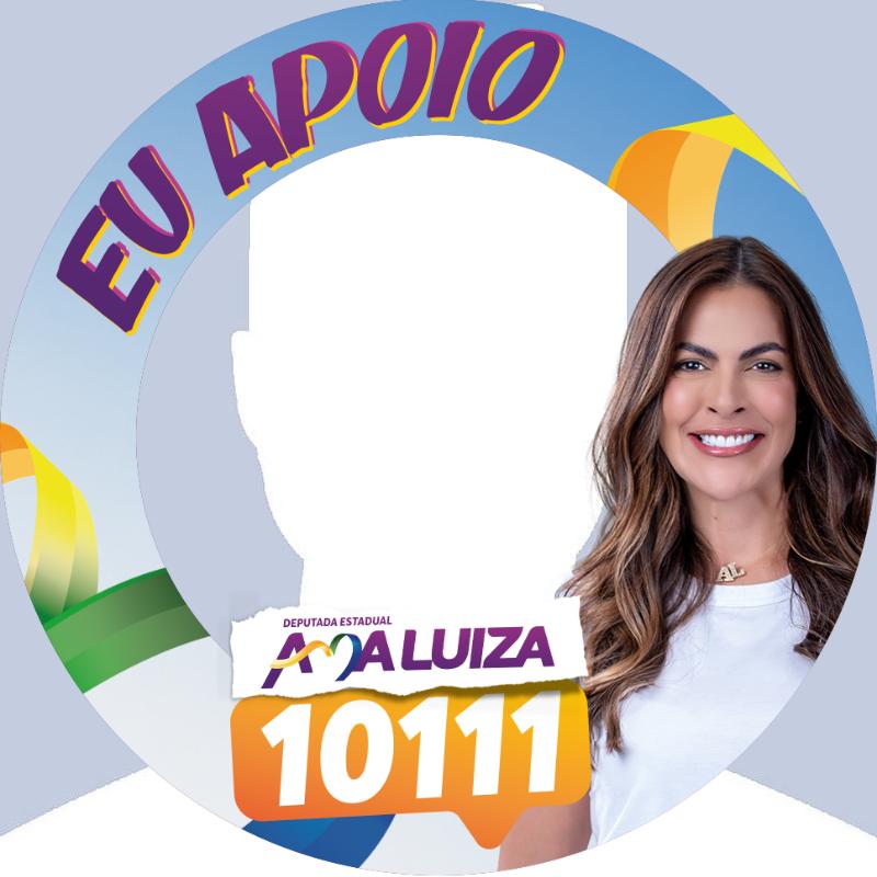 Eu apoio Ana Luiza