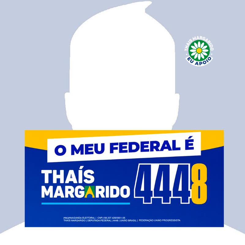 DEPUTADA FEDERAL THAÍS MARGARIDO 4448