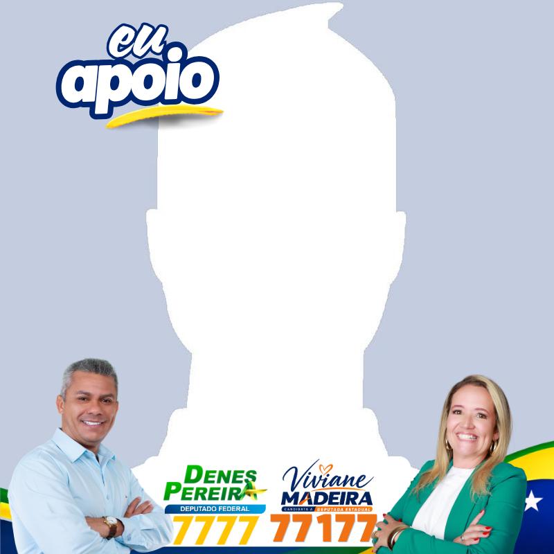 Eu apoio Viviane Madeira + Denes Pereira