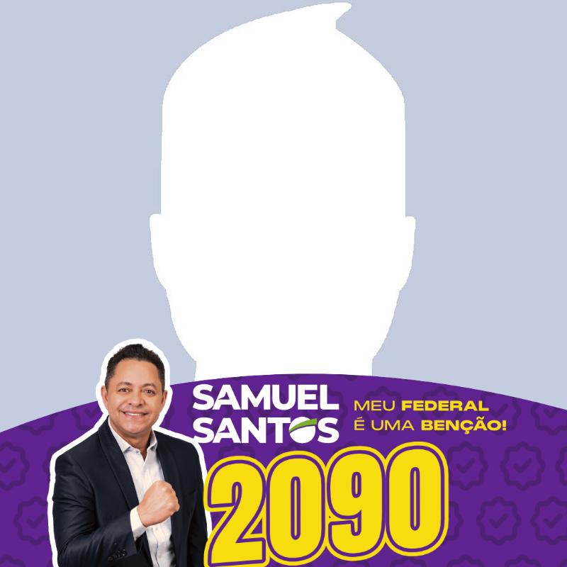 Apoie Samuel Santos para Federal!