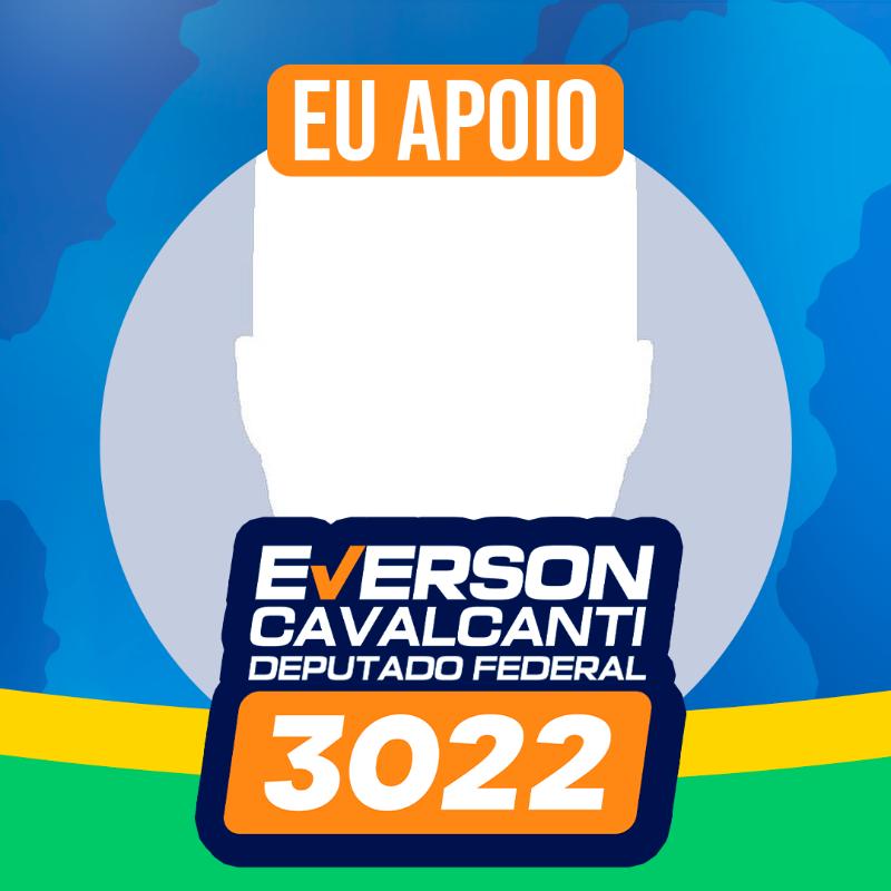 Eu apoio Everson Cavalcanti 3022 - Dep Federal