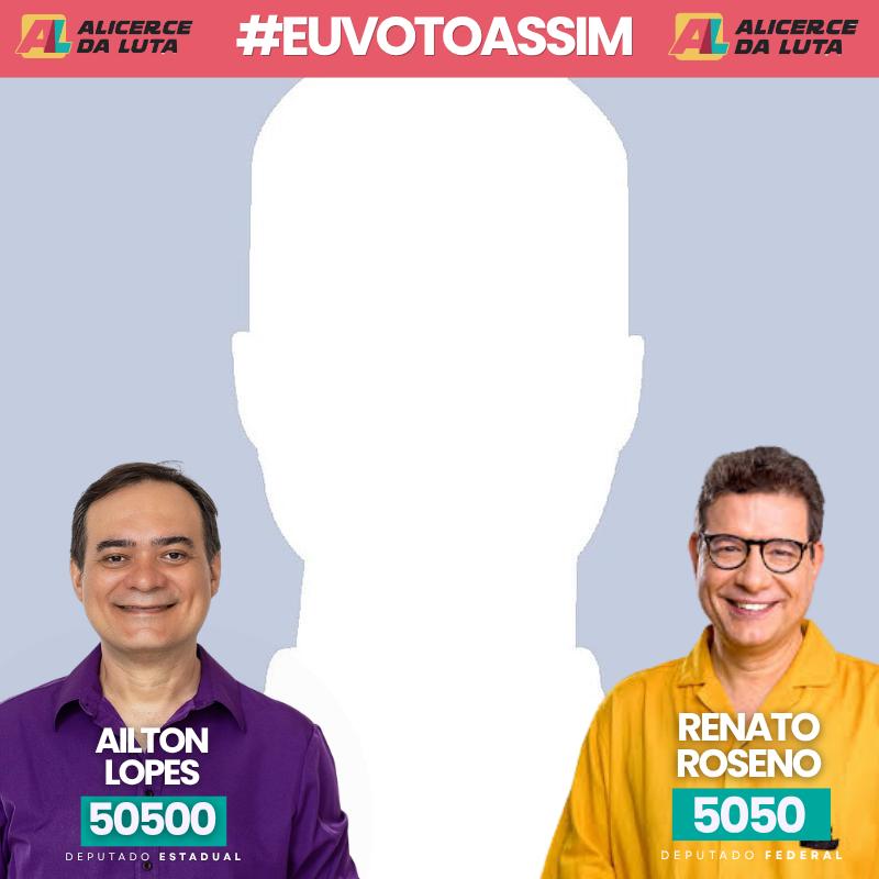 Eu apoio Ailton Lopes 50500 e Renato Roseno 5050