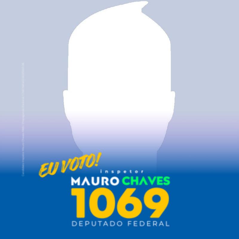 Inspetor Mauro Chaves Deputado Federal - 1069