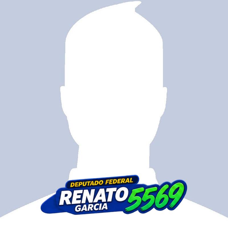 RENATO GARCIA • 5 5 6 9 • DEPUTADO FEDERAL
