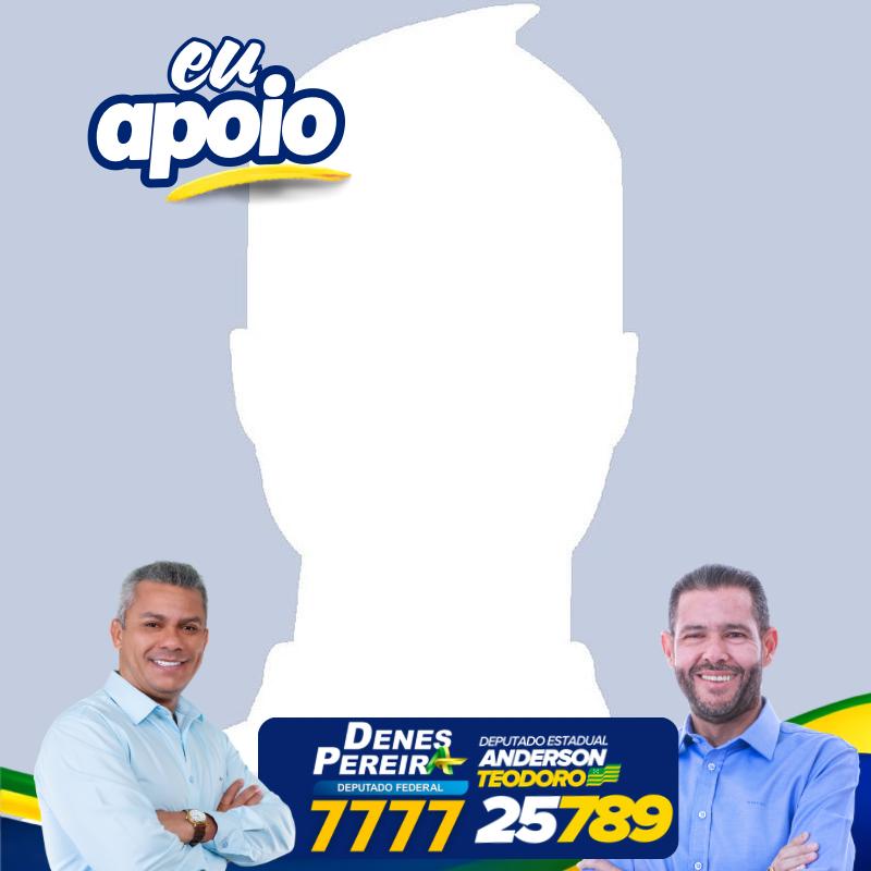 Eu apoio Denes Pereira e Anderson Teodoro