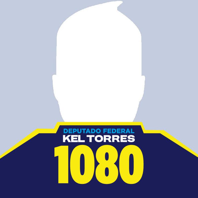KEL TORRES 1080 - DEPUTADO FEDERAL
