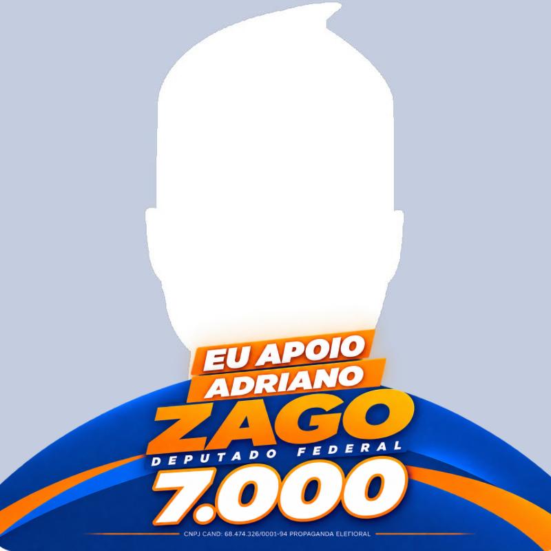 ADRIANO ZAGO - DEPUTADO FEDERAL- 7.000
